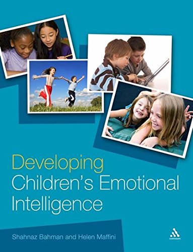 Developing Children's Emotional Intelligence by Shahnaz Bahman